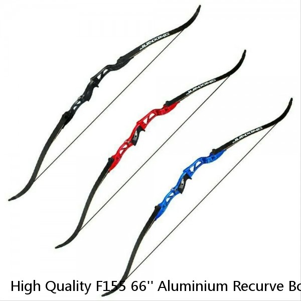 High Quality F155 66'' Aluminium Recurve Bows 20-32lbs Archery Recurve Bows Metal Riser Bow