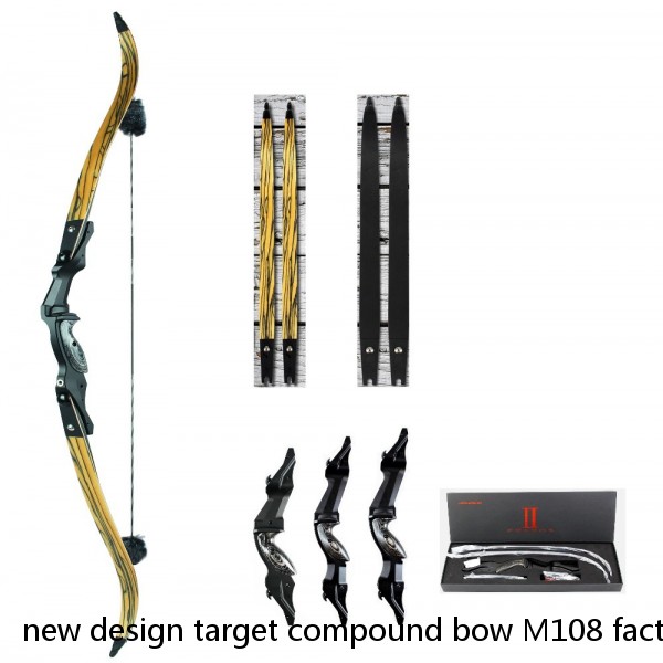 new design target compound bow M108 factory china wholesale