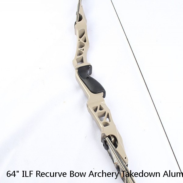 64" ILF Recurve Bow Archery Takedown Aluminum Riser 30-60lbs Hunting Shooting
